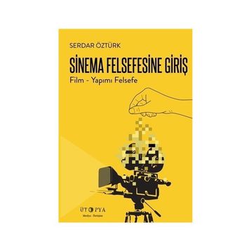 Sinema Felsefesine Giriş - av serdar ozturk