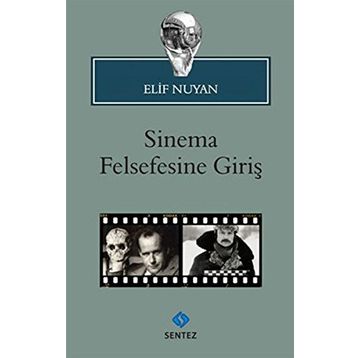 SINEMA FELSEFESINE GIRIŞ - ELIF NUYAN