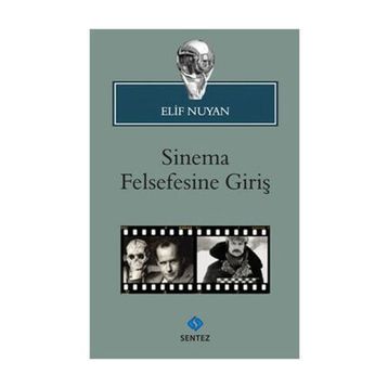 SINEMA FELSEFESINE GIRIŞ - ELIF NUYAN