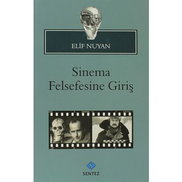 SINEMA FELSEFESINE GIRIŞ - ELIF NUYAN