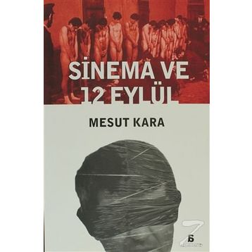 SINEMA VE 12 EYLÜL - MESUT KARA