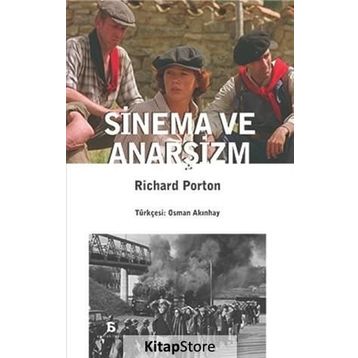 Sinema ve Anarşizm - Richard Porton
