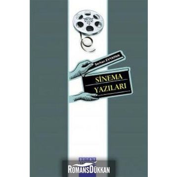 SINEMA YAZILARI - SERHAN EVYAPAN
