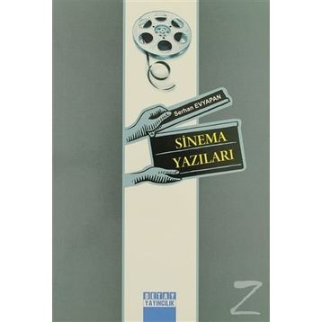 SINEMA YAZILARI - SERHAN EVYAPAN