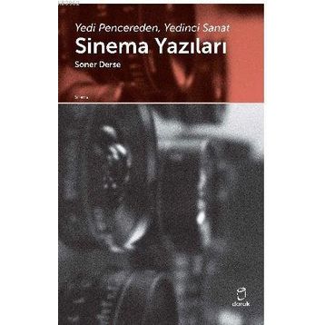 Sinema Yazıları - Soner Derse