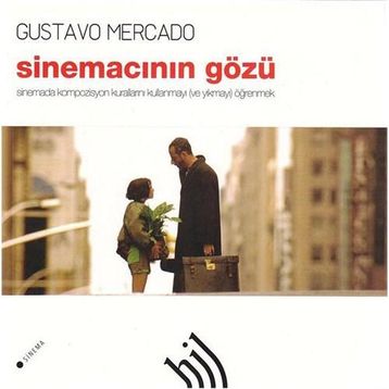 SİNEMACININ GÖZÜ - GUSTAVO MERCADO