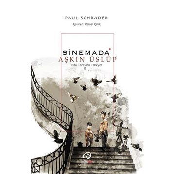 Sinemada Aşkın Üslup - Paul Schrader