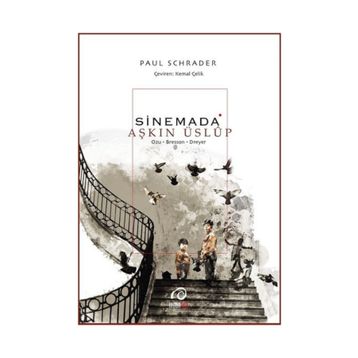 Sinemada Aşkın Üslup - Paul Schrader