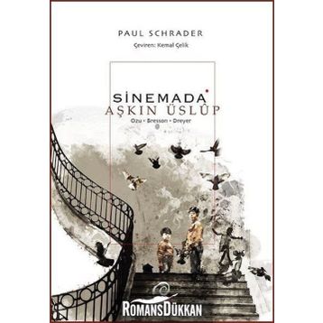 Sinemada Aşkın Üslup - Paul Schrader