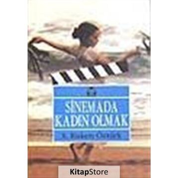 SINEMADA KADIN OLMAK - S. RUKEN ÖZTÜRK