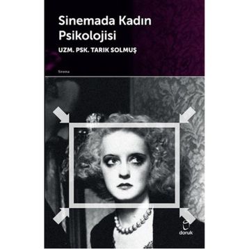 Sinemada Kadın Psikolojisi - uzm psk tarik solmus
