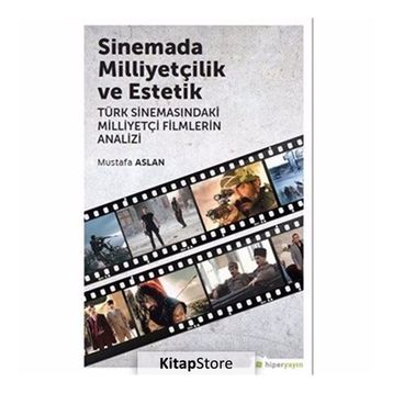 Sinemada Milliyetçilik ve Estetik - Mustafa Aslan