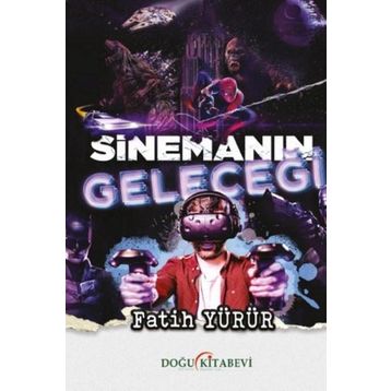 Sinemanın Geleceği - Fatih Yürür