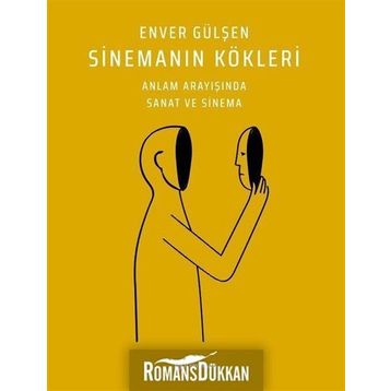 Sinemanın Kökleri - Enver Gülşen