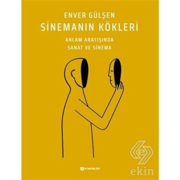 Sinemanın Kökleri - Enver Gülşen