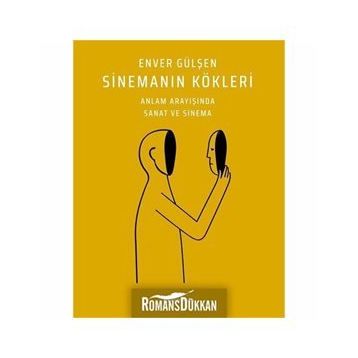 Sinemanın Kökleri - Enver Gülşen