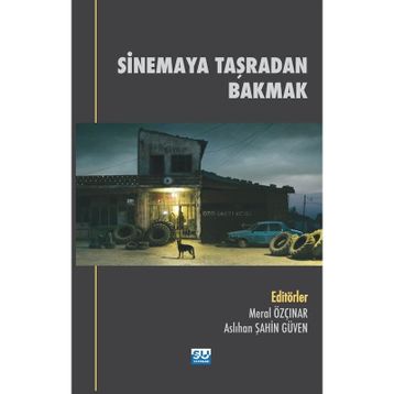 Sinemaya Taşradan Bakmak - Oğuz Adanır