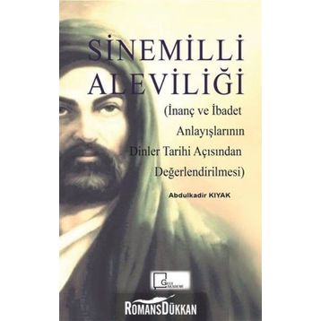 Sinemilli Aleviliği - Abdülkadir Kıyak