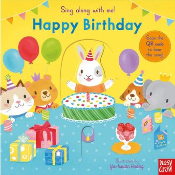 Sing Along with Me! Happy Birthday - Nosy Crow Yayınları