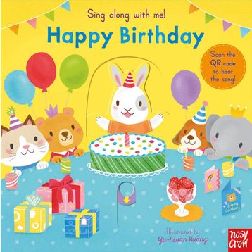Sing Along with Me! Happy Birthday - Nosy Crow Yayınları