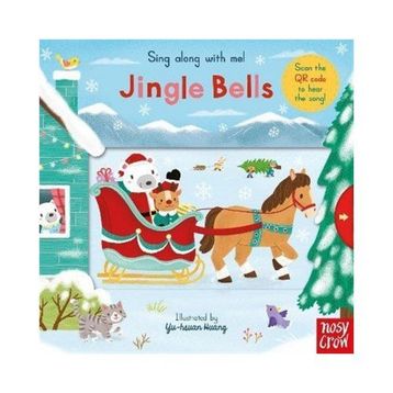 Sing Along With Me! Jingle Bells - Nosy Crow