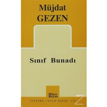 SINIF BUNADI - MÜJDAT GEZEN
