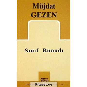 SINIF BUNADI - MÜJDAT GEZEN