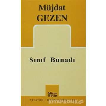 SINIF BUNADI - MÜJDAT GEZEN