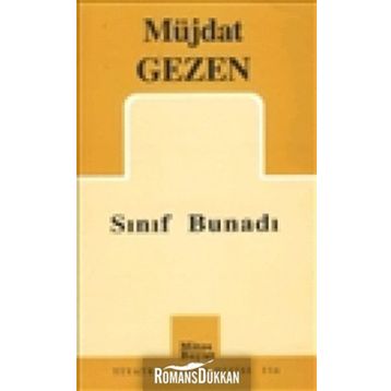 SINIF BUNADI - MÜJDAT GEZEN