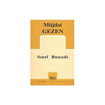 SINIF BUNADI - MÜJDAT GEZEN