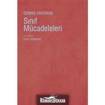 SINIF MÜCADELELERİ - DENNIS DWORKIN