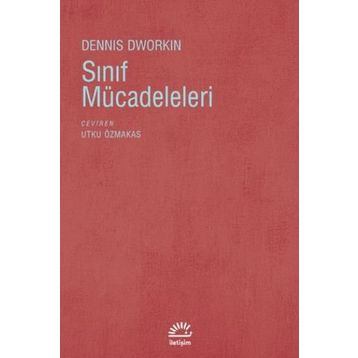 SINIF MÜCADELELERİ - DENNIS DWORKIN