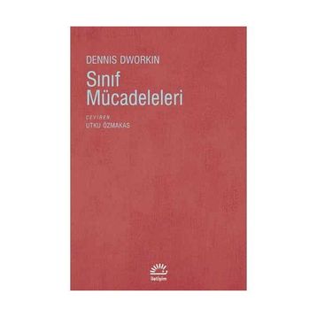 SINIF MÜCADELELERİ - DENNIS DWORKIN