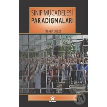 Sınıf Mücadelesi Paradigmaları - Hasan Oğuz