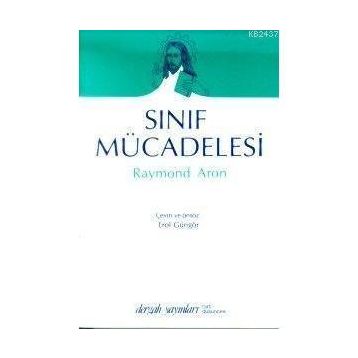 SINIF MÜCADELESİ - RAYMOND ARON