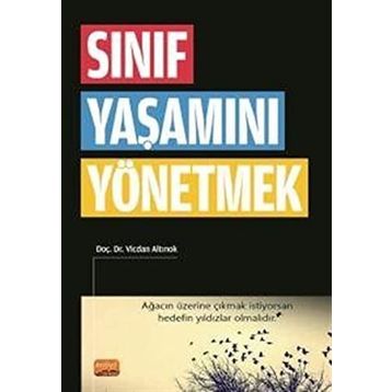 Sınıf Yaşamını Yönetmek - Vicdan Altınok
