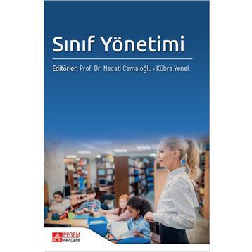 Sınıf Yönetimi - Pegem Akademi Yayıncılık