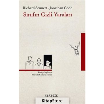 Sınıfın Gizli Yaraları - Richard Sennett