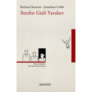 Sınıfın Gizli Yaraları - Richard Sennett