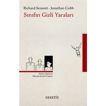 Sınıfın Gizli Yaraları - Richard Sennett