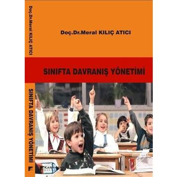 Sınıfta Davranış Yönetimi - Meral Kılıç Atıcı