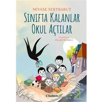 Sınıfta Kalanlar Okul Açtılar - Miyase Sertbarut
