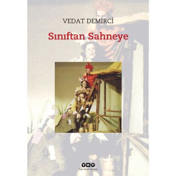 SINIFTAN SAHNEYE - VEDAT DEMIRCI