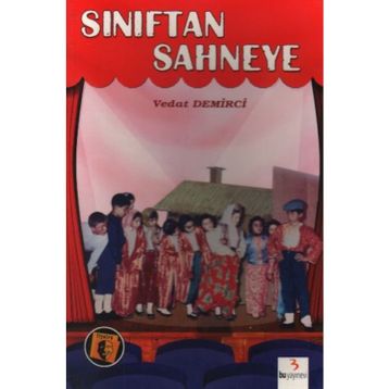 SINIFTAN SAHNEYE - VEDAT DEMIRCI