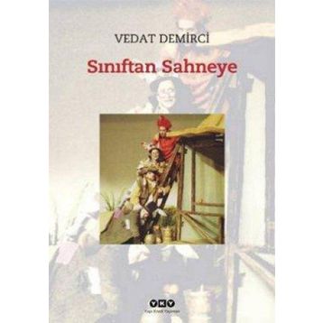 SINIFTAN SAHNEYE - VEDAT DEMIRCI