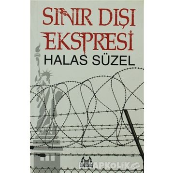SINIR DIŞI EKSPRESI - HALAS SÜZEL
