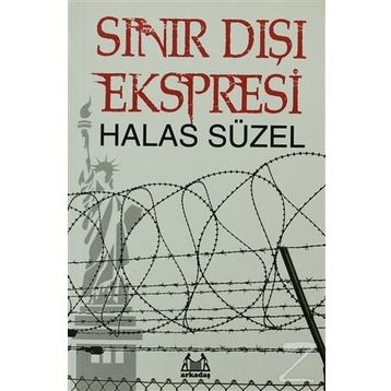 SINIR DIŞI EKSPRESI - HALAS SÜZEL