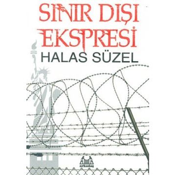 SINIR DIŞI EKSPRESI - HALAS SÜZEL