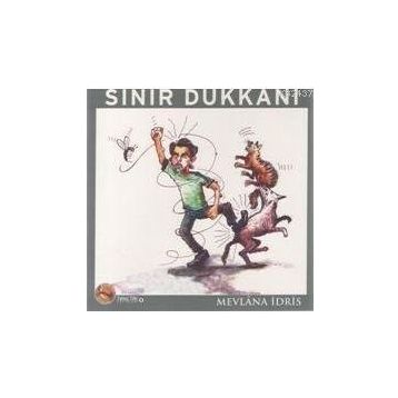 Sinir Dükkanı - Mevlana İdris