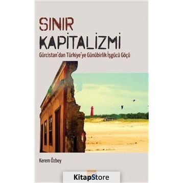 Sınır Kapitalizmi - Kerem Özbey